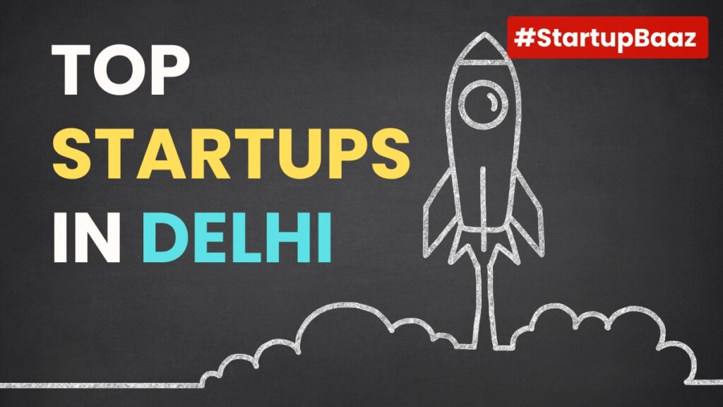 Top Startups in New Delhi